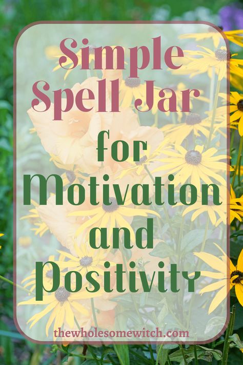 kitchen witch, spell jar, witch jar, pagan, witch life, practical magic, house witch Small Jars With Lids, Jar Spells, How To Get Motivated, Focus Your Mind, Spell Jar, Sweet Orange Essential Oil, The Good Witch, I Am Strong, Practical Magic