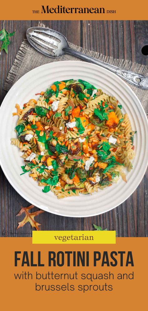 Fall Rotini Pasta in a white dish on  a wood table ready to be served Butternut Squash And Brussels Sprouts, Rotini Pasta Recipes, Shallot Sauce, Olive Oil Sauce, Spinach Recipes Healthy, Med Diet, Greek Chicken Recipes, The Mediterranean Dish, Healthy Pasta