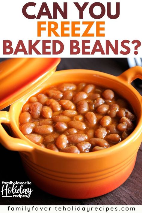 Learn everything you need to know about how to freeze leftover baked beans for later! Leftover Baked Beans, Large Food Storage Containers, Canned Baked Beans, Homemade Beans, Prevent Food Waste, Holiday Favorite Recipes, Side Dish Recipes Easy, Bbq Pork, Baked Beans