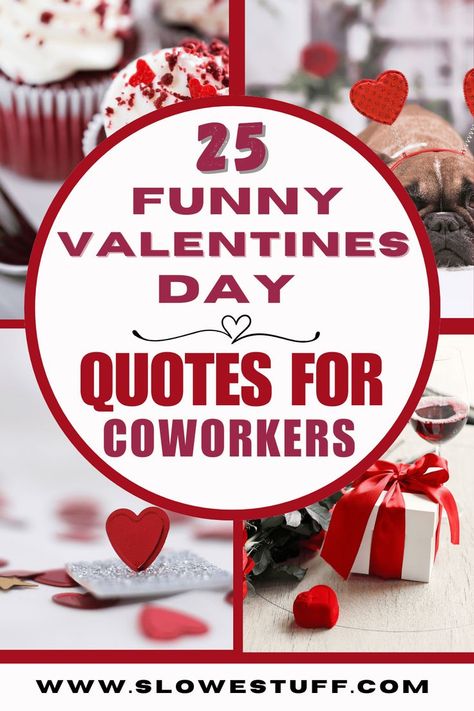 Images of office workers laughing and smiling and heading 25 funny valentines day quotes for coworkers and website www.slowestuff.com listed Valentines Day For Coworkers, Valentine's Day Baskets, Corny Valentines, Coworkers Valentines, Punny Valentines, Valentines Day Baskets, Valentine Gift Baskets, Cute Valentines Day Gifts, Coworker Gifts