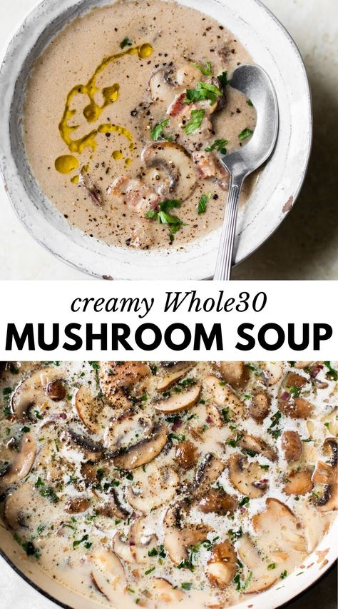 Whole 30 Mushroom Soup, Whole 30 Soups, White Mushroom Recipes, Whole30 Soups, Whole30 Soup, Stovetop Recipes, Whole 30 Soup, Whole30 Lunch, Paleo Soups