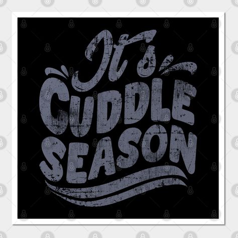 Cuddle Season, Season Quotes, Thanksgiving Quotes, Affirmations, Jordan, Print Design, Thanksgiving, Art Print, Art Prints