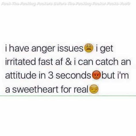 I Have Anger Issues, Anger Quotes, Well Said Quotes, Quotes About Love And Relationships, Dear Self Quotes, Anger Issues, Up Quotes, Funny Quotes About Life, Life Humor