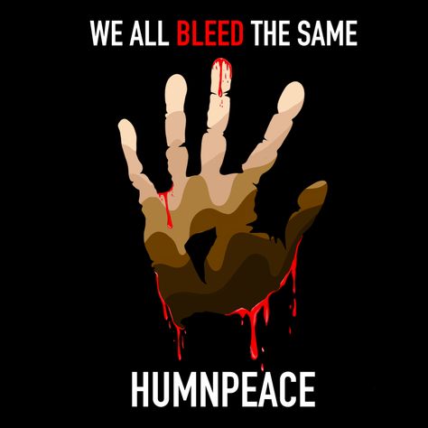 Our flagship design, "We All Bleed the Same," works to bring light to the very real issue of racially-motivated violence and the bias held based on the color of our skin. At our core, HumnPeace is a brand that strives to make a social impact by bringing awareness to local and global issues through our socially-motivated and awakening designs. We All Bleed The Same, Love And Acceptance, Global Issues, Social Impact, In Peace, Peace Love, The Only Way, Peace And Love, Helping People