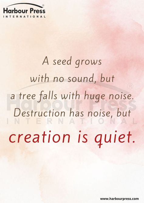 There is much more power of silence than showing off. Grow silently. #life #seed #grow #powerful #silenece #showoff #growsilently #creation #quiet #tree #fall #destruction #huge #positive #thoughtprocess #motivate #inspire #positivevibes #spread #workhard #privately #results #announce #happy #celebrate #learn #creationisquiet #motivationalquotes #harbourpress #hpi Grow Silently, Power Of Silence, Thought Process, A Tree, Positive Vibes, Seeds, Motivational Quotes, Sound, Quotes