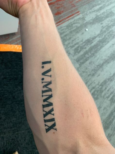 Roman numerals date tattoo Forearm Date Tattoo, Roman Numeral Date Tattoo, Date Tattoo, Roman Numerals Dates, Date Tattoos, Forearm Tattoo, Roman Numerals, Tattoo Quotes, Tattoos