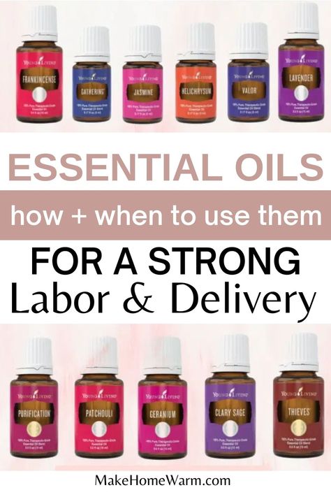 two photos of jars of essential oils with title text in between Essential Oils For Birthing, Oils For Labor, Essential Oil Labor And Delivery, Birth Essential Oils, Labor And Delivery Essential Oils, Essential Oils Labor, Diffuser Blends For Labor And Delivery, Essential Oils For Birth, Oils For Labor And Delivery