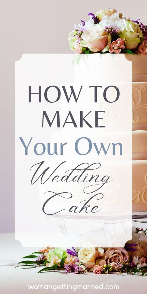 Home Made Wedding Cakes, Wedding Cake Tutorial, Smaller Wedding, Different Kinds Of Cakes, How To Make Wedding Cake, Perfect Wedding Cake, Different Types Of Cakes, Planning A Small Wedding, Wedding Cake Ideas