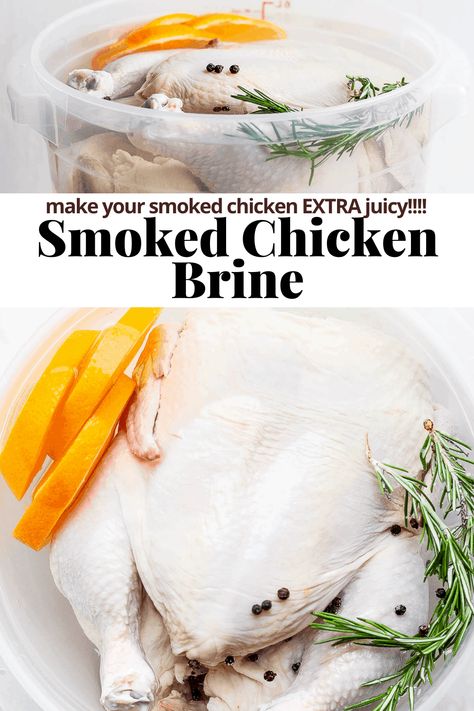 Smoked Chicken Brine, Smoked Chicken Breast Recipe, Basic Brine, Smoked Whole Chicken, Smoked Chicken Recipes, Brine Chicken, Pellet Grill Recipes, Smoker Recipes, Smoked Chicken