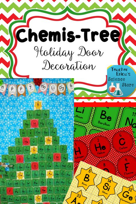 Chemis-Tree Holiday Door Decoration-just print and decorate for a festive, science themed school door decoration! https://www.teacherspayteachers.com/Product/Chemis-Tree-Holiday-Decoration-Bundle-2906379 Science Theme Christmas Door, Chemistree Door, Science Christmas Door Decorations, Physical Science High School, Classroom Christmas Decorations, Holiday Door Decorations, Holiday Science, Science Classroom Decorations, Chemistry Classroom