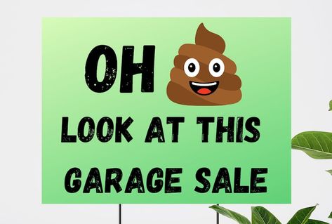 Funny Garage Sale Street Signs Eye Catching Yard Sale - Etsy Funny Garage Sale Signs, Garage Sale Signs Funny, Yard Sale Signs Funny, Community Garage Sale, Yard Sale Signs, Garage Sale Signs, Sale Signs, Rummage Sale, Download Sign