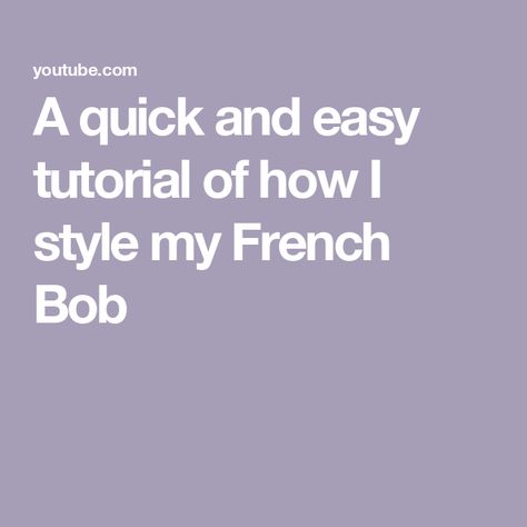 A quick and easy tutorial of how I style my French Bob How To Style French Bob, Style French Bob, French Bob, Cleanse Me, Easy Tutorial, How To Style, My Hair, Style Me, The Original