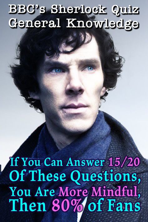 Sherlock Quiz is a quiz based on a British television series filmed for BBC Wales. The plot is based on the works of Sir Arthur Conan Doyle about the detective Sherlock Holmes, but the action takes place today. We'll ask you 20 questions about Sherlock and see how well you know the show. #sherlock #holmes #watson #quiz #trivia Sherlock Quiz, Sherlock Bbc Funny, Sherlock Holmes Aesthetic, Sherlock Holmes Funny, Sherlock Holmes Watson, Detective Movies, Detective Sherlock Holmes, Sherlock Series, British Tv Series