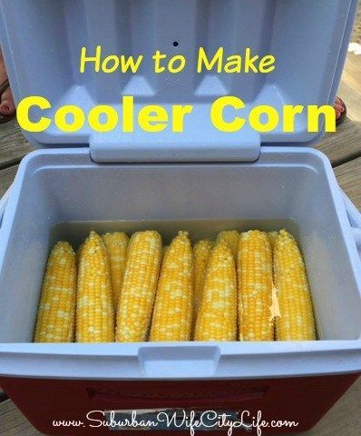 Making a big batch of corn on the cob? I share how to make Cooler corn with just some boiling water and a cooler. It's easy peasy! Corn On The Con, Cooler Corn, Pig Roast Party, Bbq Party Food, How To Make Corn, Backyard Bbq Party, Boiled Corn, How To Cook Corn, Pig Roast