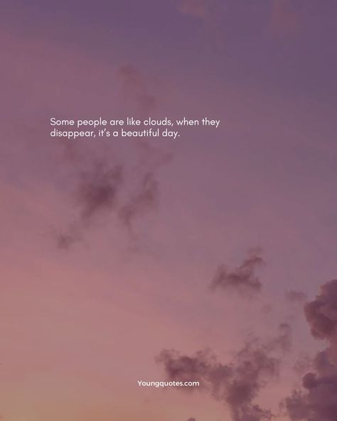 Some people are like clouds, when they disappear, it’s a beautiful day. All People Are Fake Quote, Fake Emotions Quotes, Quotes Deep Meaningful Fake People, Fake Intentions Quotes, Friends Are Fake Quotes, Subtle Quotes About Fake Friends, Fake Personality Quotes, People Who Are Fake Quotes, Quotes For Fake People Aesthetic