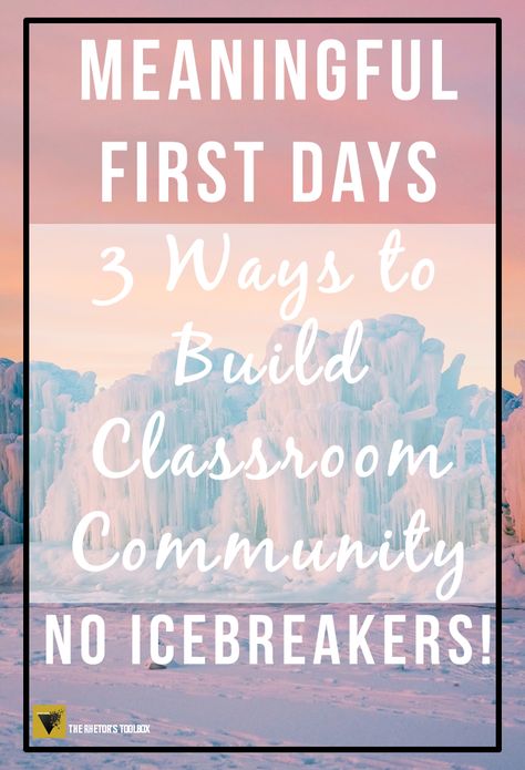 The Rhetor's ToolboxResources for connection, collaboration, critical thinking, and cultivating learning in the ELA classroomMeaningful First Days: 3 Ways to Build Community (No Icebreakers!) Getting To Know Your Students, Build Classroom Community, Get To Know You Activities, First Day Activities, Responsive Classroom, Classroom Culture, First Day Of School Activities, Icebreakers, Teaching High School