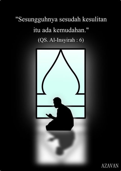 "Sesungguhnya sesudah kesulitan itu ada kemudahan." QS.Al-Insyirah ayat 6 Untuk kawan-kawan yang sedang ditimpa kesempitan dan kesulitan, ingatlah Ayat Al Qur'an di atas. Allah subhanahu wa ta'ala menghibur Rasulullah shalallahu 'alaihi wasallam dengan Ayat-ayat dalam surat Al - Insyirah Quran, Movie Posters, Quick Saves, Film Posters