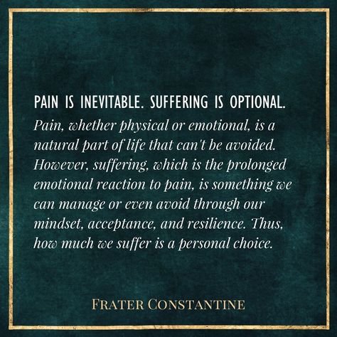 Pain, whether physical or emotional, is a natural part of life that can’t be avoided. However, suffering, which is the prolonged emotional reaction to pain, is something we can manage or even avoid through our mindset, acceptance, and resilience. Thus, how much we suffer is a personal choice. Emotional Reaction, Physics, Canning