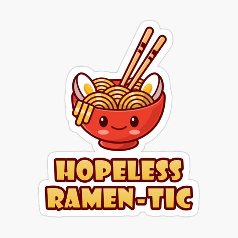 Ramen Quotes, Noodle Quotes, Noodles Sticker, Funny Food Puns, Funny Kawaii, Creative Stickers, Food Pun, Food Puns, Instant Noodle