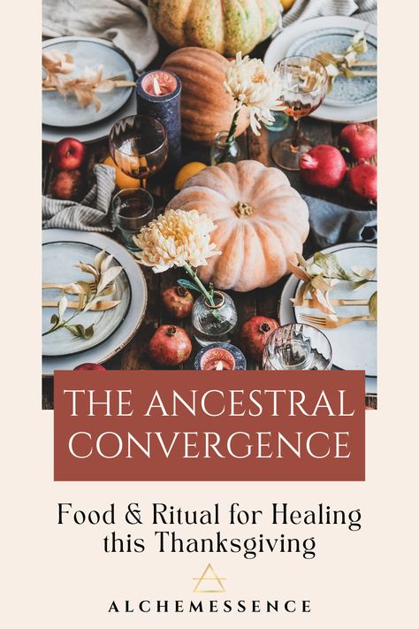 The Ancestral Convergence: Food & Ritual for Healing this Thanksgiving — Alchemessence™ Ancestral Healing Rituals, Ancestral Living, Healing Rituals, Ancestral Healing, Vegan Meatballs, Thanksgiving Meal, Thanksgiving Menu, Wild Food, Three Sisters