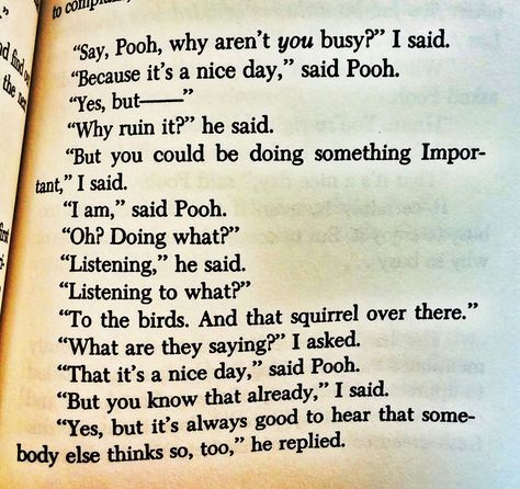 Tao Of Pooh, Pooh Quotes, Positive Attitude, Nice Day, Positive Thinking, Tao, Book Quotes, Favorite Quotes, Helping People