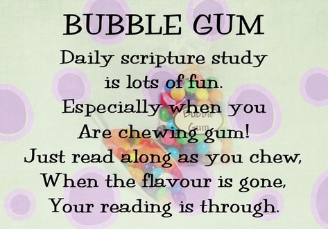 Bubble Gum Quotes, Gum Quotes, Scripture Reading Chart, Karen Baker, Sister Ideas, Lds Girls Camp, Bible Sayings, Children Ministry, Pack Of Gum