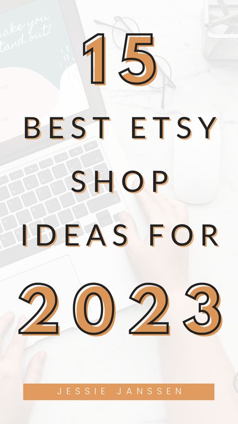 The Best Etsy Shop Niche Ideas For 2023 Top Etsy Selling Items 2022, Etsy Best Selling Items 2023, Best Buissnes Ideas, Best Items To Sell On Etsy, 2023 Business Ideas, Best Etsy Products To Sell, Trending Etsy Products, Best Sellers On Etsy, Small Business Name Ideas List Aesthetic