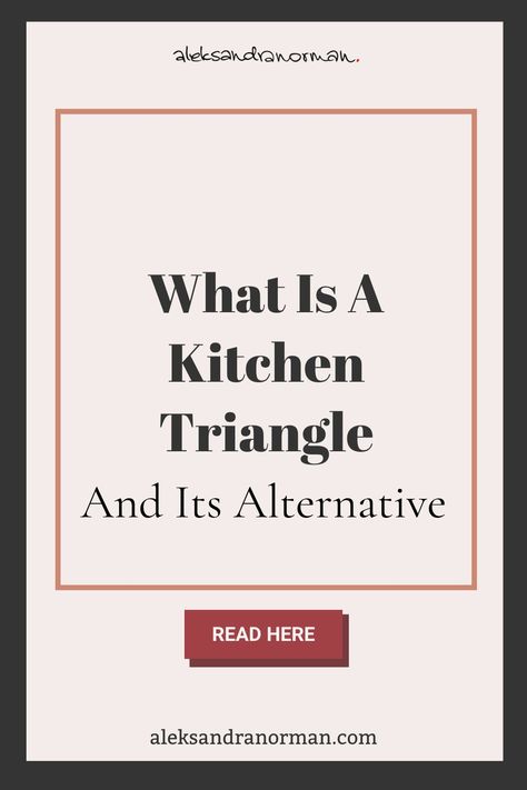 What is a kitchen triangle? How to design a kitchen to make sure it's functional and efficient? If you're a beginning or a self-taught interior designer looking for tips to help you develop your business, go ahead and check out my blog. In this article, I explain what is a kitchen triangle and its alternative to designing a well-functioning kitchen. There is a freebie included that will tell you about the most common mistakes in designing a kitchen you definitely want to avoid. Kitchen Triangle, Kitchen Design Tips, Designing A Kitchen, Kitchen Measurements, Kitchen Finishes, Tips Design, U Shaped Kitchen, Design Rules, Kitchen Plans