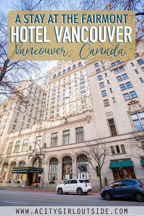 Fairmont Hotel Vancouver, Bucket List Hotels, Vancouver Hotels, Fairmont Hotel, Downtown Vancouver, Unforgettable Memories, Polar Bears, Vancouver Canada, City Centre