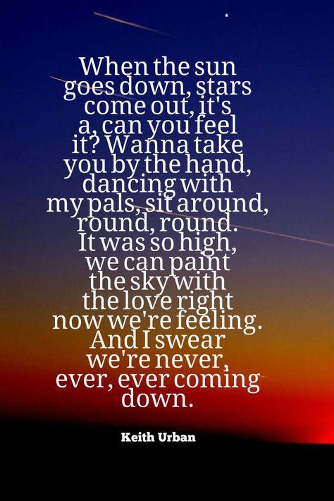 Keith Urban lyrics "Never Comin' Down" Keith Urban Lyrics, Can You Feel It, Keith Urban, Coming Out, How Are You Feeling, Feelings, Music, Quotes