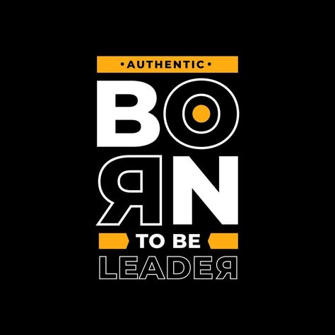 Born to be leader modern quotes t shirt design Quotes T Shirt, Modern Quotes, Be A Leader, T Shirt Design, Shirt Design, Vector Art, Shirt Designs, Tech Company Logos, Tshirt Designs