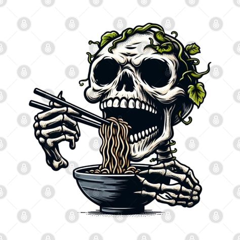 Check out this awesome 'Funny+Skull+Eating+Ramen' design on @TeePublic! Skull Eating, Ramen Design, Eating Burger, Funny Skull, Eating Ramen, Cricut Images, Skull Illustration, Japan Design, Case Stickers