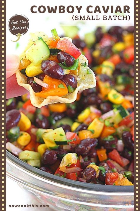 Cowboy Caviar (Small Batch) • Now Cook This! Party Side Dishes For A Crowd, Side Dishes For Hot Dogs, Presentation Night, Chili Casserole, Texas Caviar, Black Beans Corn, Caviar Recipes, Salsa Recipes, Cowboy Caviar