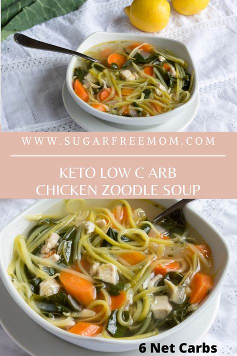 Keto Chicken Zoodle Soup {Low Carb & Gluten Free} Lunch Ideas Keto, Zoodle Soup, Making Zucchini Noodles, Chicken Zoodle, Low Carb Chicken Soup, Easy Healthy Lunch Ideas, Sugar Free Mom, Soup Low Carb, Keto Dairy Free