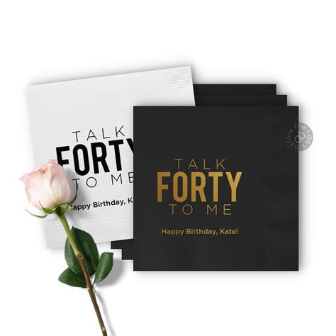 Talk Forty To Me Party, 40th Birthday Aesthetic, Talk 40 To Me Birthday Theme, Black And White 40th Birthday Party, 40 Birthday Ideas For Men, 40th Birthday Ideas For Women Themes, Rip 30s, 40th Birthday Celebration Ideas, 40th Birthday Napkins