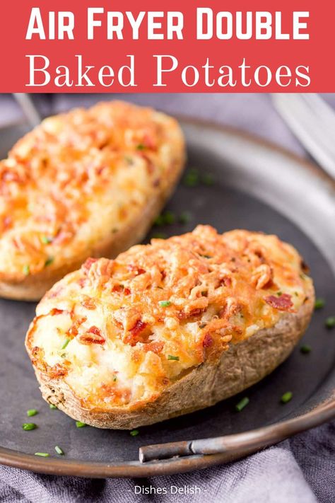 Air Fryer Twice Baked Potatoes - Dishes Delish Air Fryer Baked Potato Recipes, Double Air Fryer Recipes, Double Baked Potatoes, Potatoes Dishes, Air Fryer Baked Potato, Best Potato Recipes, Grill Press, Stuffed Baked Potatoes, Instant Pot Pasta Recipe