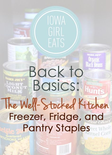 The well stocked kitchen: freezer, fridge, and pantry staples to make creating healthy, wholesome meals easier than ever.  | iowagirleats.com Pantry List, Iowa Girl Eats, Fat Loss Foods, Pantry Essentials, Classic Kitchen, Freezer Cooking, Pantry Staples, Food Pantry, Organizing Ideas