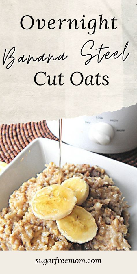 Banana Crockpot Oatmeal, Crock Pot Steel Oats Recipes, Crock Pot Steel Cut Oats Slow Cooker, Breakfast Crockpot Recipes Overnight Crock Pot Oatmeal, Crock Pot Steel Cut Oats, Steel Oats Recipes Overnight Oatmeal, Crock Pot Oatmeal Recipes, Overnight Oats Crockpot, Steal Cut Oats Recipes