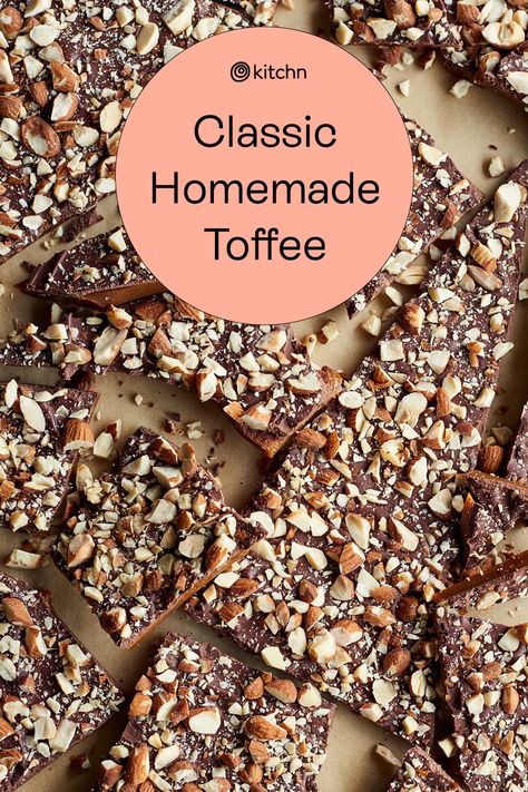 I Could Eat an Entire Pan of This Classic Homemade Toffee Old Fashioned Toffee Recipe, Homemade English Toffee Recipe, Homemade Toffee Bits Recipe, Grandmas Famous English Butter Toffee, No Fail Toffee Recipe, The Best Toffee Recipe, Butter Toffee Recipe, Homemade Toffee Recipe, Best Toffee Ever - Super Easy