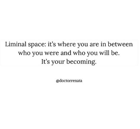 A friendly reminder to keep going⭐️The liminal space is where you have left your old ways of being but are still in the discovery of… Liminal Space Quotes, Liminal Quotes, Liminal Space Tattoo, Female Confidence Quotes, Liminal Aesthetic, Liminal Space Aesthetic, Bunny Island, Shadow Realm, Space Quotes