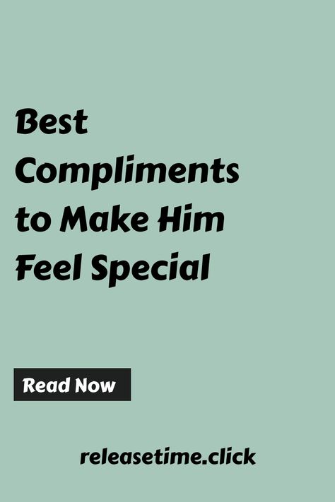 Compliments have a way of making someone’s day brighter and more positive. As a guy, receiving a genuine compliment can ​boost confidence and make him feel Physical Compliments For Guys, Best Compliments To Give A Guy, Compliment For Him, How To Compliment A Guy, Ways To Compliment A Guy, Compliments For Boys, Compliments For Guys, Compliment For Guys, Cute Compliments