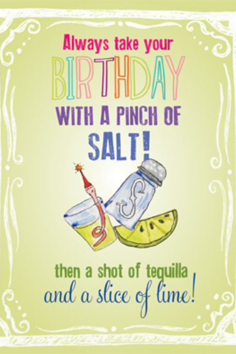 Tequila Birthday!!! Happy Birthday Tequila Funny, Vodka Birthday Quotes, Tequila Birthday Wishes, Tequila Birthday Quotes, Happy Birthday Alcohol, Humorous Birthday Quotes, Tequila Birthday, Birthday Guitar, Birthday Greetings Quotes