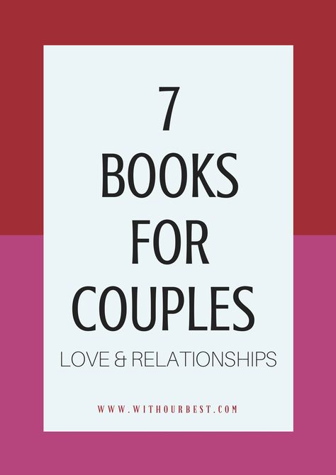 Looking for books on relationships and love? These books for couples are powerful relationship guide books. Develop couple skills. Understand your partner. Good Books About Relationships, Books For Dating, Couples Books To Read, Books For Better Relationship, Books To Read Together Couples, Books To Read About Relationships, Best Books For Couples To Read Together, Marriage Books For Couples, Books On Relationships Couple