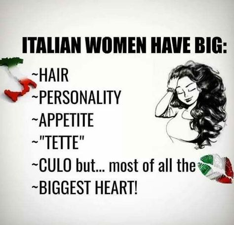 Italian women have big Italian Women Quotes, Italian Girl Problems, Italian Wife, Katarina Witt, Woman Meme, Italian Humor, Italian Life, Wife Quotes, Italian Quotes