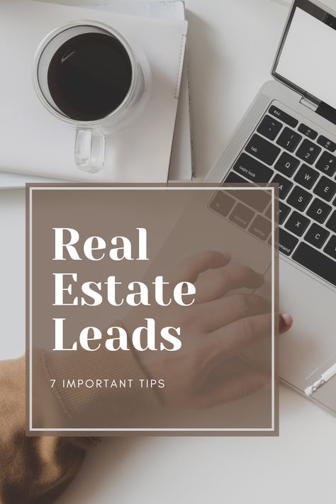 7 Genius way to Generate Real Estate Leads