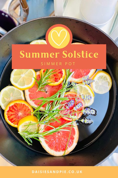 summer simmer pot in a cast iron pan filled with slices of grapefruit, orange and lemons, along with rosemary sprigs and lavender blooms. Text overlay reads "summer solstice  simmer pot - daisiesandpie.co.uk" Summer Summer Pot, Litha Simmer Pot Recipes, Summer Potpourri Recipes, Summer Solstice Simmer Pot Recipe, Grapefruit Simmer Pot, Summer Stovetop Potpourri, Summer Solstice Simmer Pot, Citrus Simmer Pot, Litha Simmer Pot