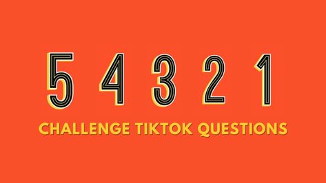 54321 Challenge Tiktok Questions, How to do the 54321 Challenge? Check more at https://enter.dairysia.com/54321-challenge-tiktok-questions-how-to-do-the-54321-challenge/ Tiktok Questions, 54321 Challenge