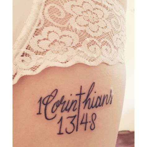 Corinthians 13:4-8 Tattoo, 1 Corinthians 13:4-7 Tattoo, 1 Corinthians 13 Tattoo, Corinthians 13 Tattoo, 1st Corinthians 13 Tattoo, Long Quote Tattoo, Corinthians Tattoo, 1corinthians 13, Tattoo About Strength