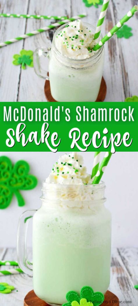 You can make Mcdonald's Shamrock Shake Recipe for kids at home! We love copycat recipes & this shamrock shake recipe is easy. This McDonalds milkshake will be a hit. #eatingonadime #shakerecipes #shamrockshake Mcdonalds Shamrock Shake Recipe, Shamrock Milkshake Recipe, Mcdonald’s Shamrock Shake Recipe, Shamrock Shake Lasagna Recipe, Copycat Shamrock Shake, Shamrock Shake Lasagna, Shamrock Milkshake, Shamrock Shake Mcdonalds, Mcdonalds Milkshake