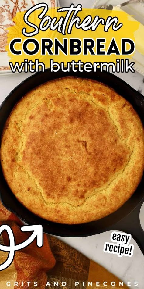 Cornbread With Buttermilk, Easy Southern Cornbread, Southern Cornbread Recipe, Southern Style Cornbread, Best Cornbread Recipe, Cornbread Recipe Sweet, Buttermilk Cornbread, Southern Cornbread, Homemade Cornbread